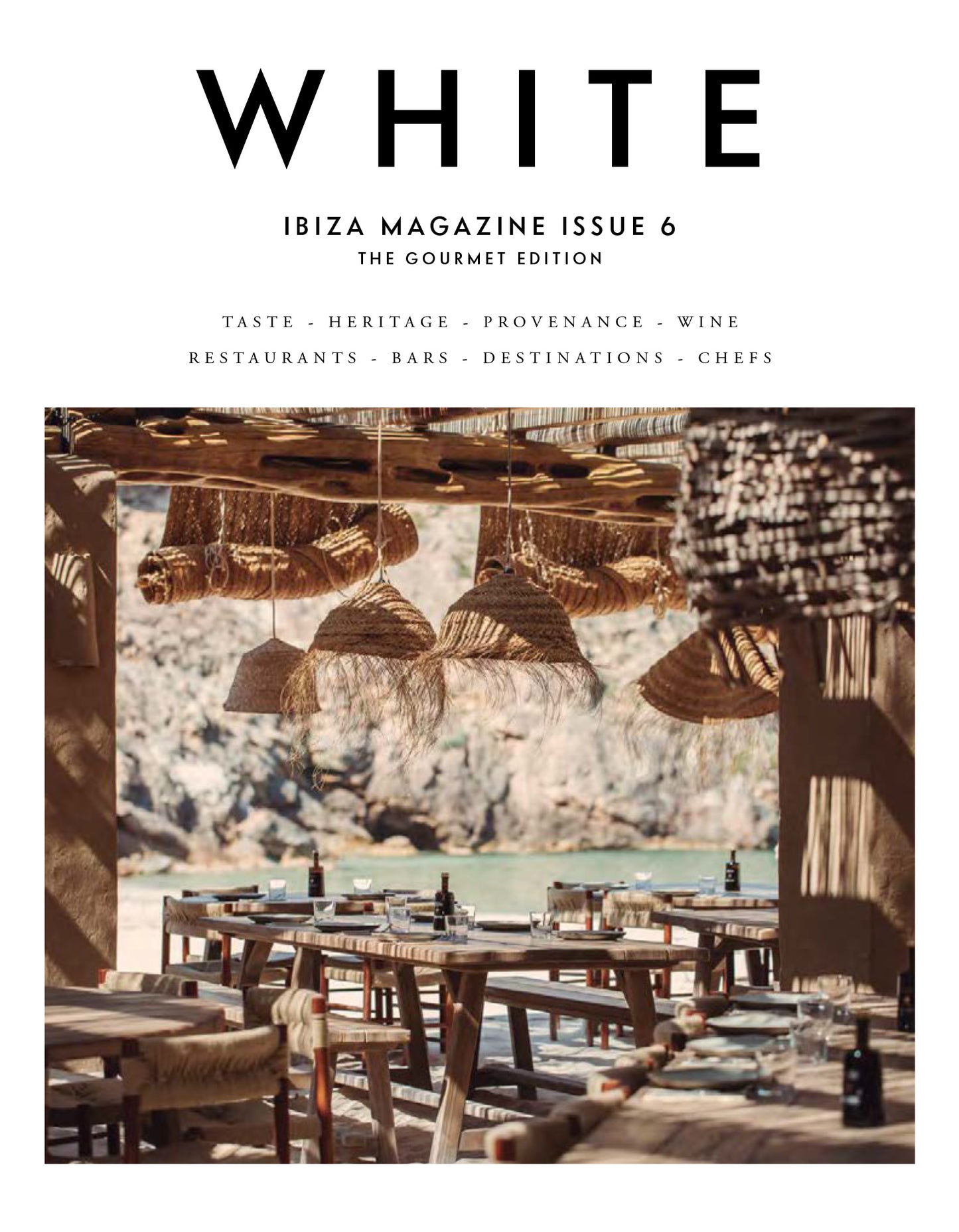 White Ibiza Magazine Issue 6 – The Gourmet Edition