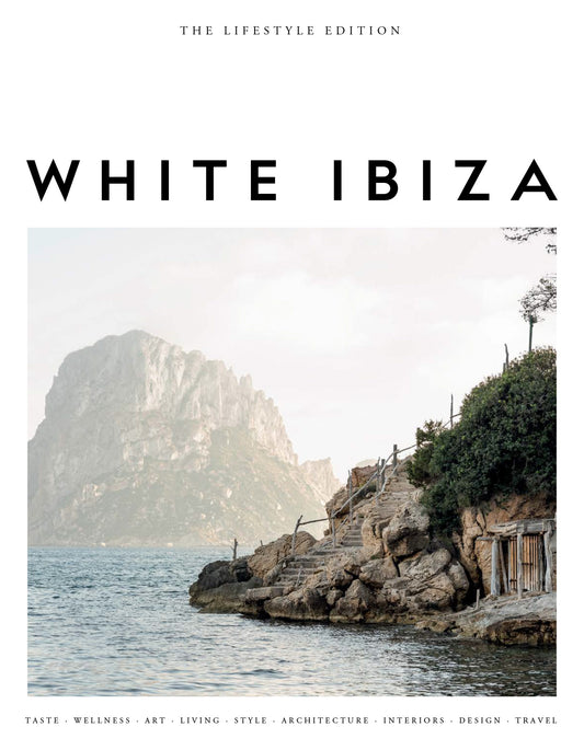 White Ibiza Magazine Issue 7 – The Lifestyle Edition