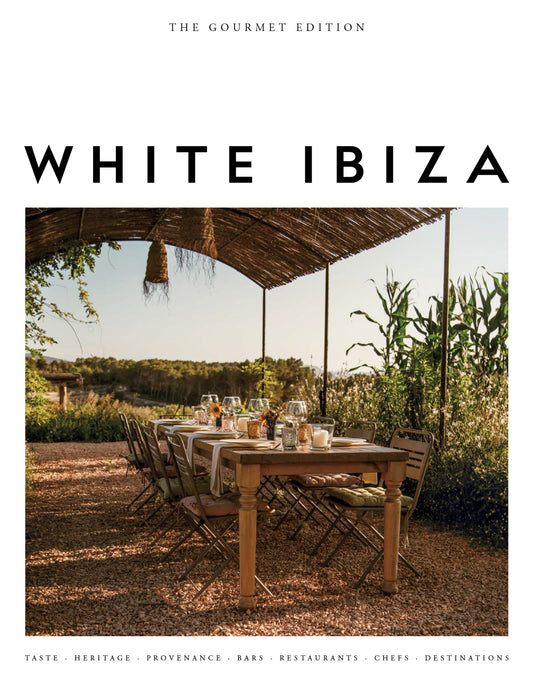 White Ibiza Magazine Issue 8 – The Gourmet Edition